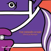 Hermův šátek: Heslo: Historie a mystika - The Hermes Scarf: History & Mystique