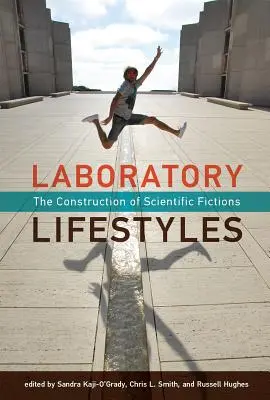 Laboratorní životní styl: Vědecké fikce a jejich konstrukce: Level 1 - Laboratory Lifestyles: The Construction of Scientific Fictions
