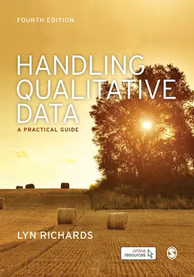 Manipulace s kvalitativními daty: Praktický průvodce - Handling Qualitative Data: A Practical Guide