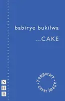 ...dort (Moderní hry NHB) - ...cake (NHB Modern Plays)