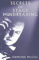 Tajemství jevištního čtení myšlenek - Secrets of Stage Mindreading