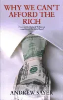 Proč si nemůžeme dovolit bohaté - Why We Can't Afford the Rich