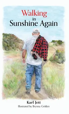 Znovu na procházce za slunečním svitem - Walking in Sunshine Again