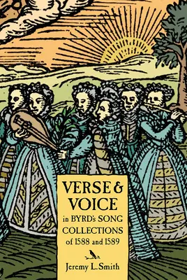 Verš a hlas v Byrdových písňových sbírkách z roku 1588 - Verse and Voice in Byrd's Song Collections of 1588