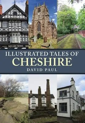 Ilustrované příběhy z Cheshire - Illustrated Tales of Cheshire