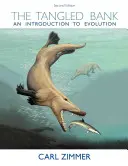 Spletitý břeh: Úvod do evoluce - The Tangled Bank: An Introduction to Evolution