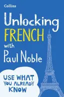 Odemykání francouzštiny s Paulem Noblem - Unlocking French with Paul Noble