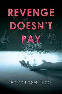 Pomsta se nevyplácí - Revenge Doesn't Pay