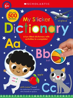 Můj samolepkový slovník: Scholastic Early Learners (Samolepková knížka) - My Sticker Dictionary: Scholastic Early Learners (Sticker Book)