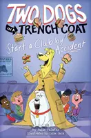 Dva psi v trenčkotu náhodou založí klub (Dva psi v trenčkotu #2), 2 - Two Dogs in a Trench Coat Start a Club by Accident (Two Dogs in a Trench Coat #2), 2