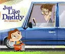Stejně jako táta - Just Like Daddy