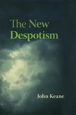 Nový despotismus - The New Despotism