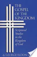 Evangelium o Království: Studie z Písma o Božím království - The Gospel of the Kingdom: Scriptural Studies in the Kingdom of God