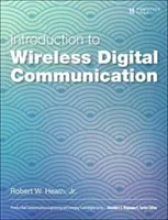 Úvod do bezdrátové digitální komunikace: Zpracování signálů z pohledu digitální komunikace: úvod do problematiky digitální komunikace - Introduction to Wireless Digital Communication: A Signal Processing Perspective