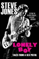 Lonely Boy - Příběhy sexuálního pistolníka - Lonely Boy - Tales from a Sex Pistol