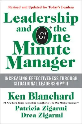 Vedení a minutový manažer: Zvyšování efektivity prostřednictvím situačního vedení II. - Leadership and the One Minute Manager: Increasing Effectiveness Through Situational Leadership II