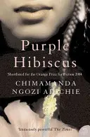 Purpurový ibišek - Purple Hibiscus
