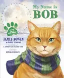 Jmenuji se Bob - Ilustrovaná obrázková kniha - My Name is Bob - An Illustrated Picture Book