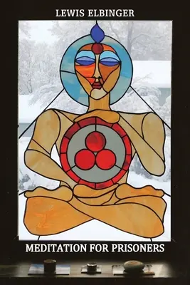 Meditace pro vězně - Meditation for Prisoners