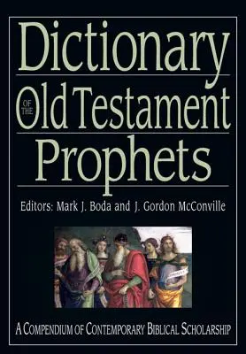 Slovník Starého zákona: Proroci - Dictionary of the Old Testament: Prophets