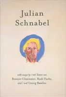 Julian Schnabel - Verze Chucka a další díla - Julian Schnabel - Versions of Chuck and Other Works