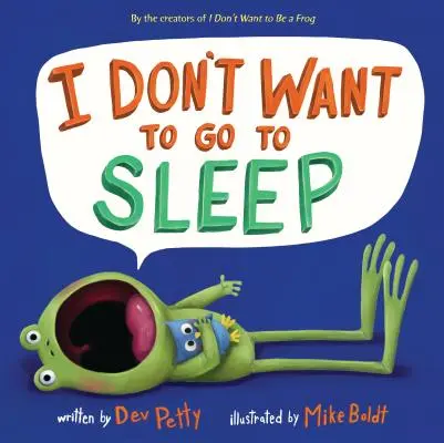 Nechci jít spát - I Don't Want to Go to Sleep