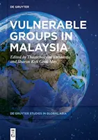 Zranitelné skupiny v Malajsii - Vulnerable Groups in Malaysia