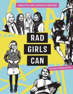 Rad Girls Can: Příběhy odvážných, statečných a skvělých mladých žen - Rad Girls Can: Stories of Bold, Brave, and Brilliant Young Women
