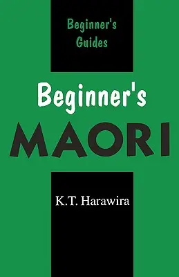 Maorština pro začátečníky - Beginner's Maori