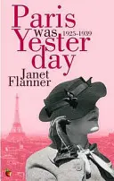 Paříž byla včera - 1925-1939 - Paris Was Yesterday - 1925-1939