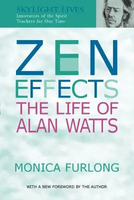 Zenové efekty: Život Alana Wattse - Zen Effects: The Life of Alan Watts