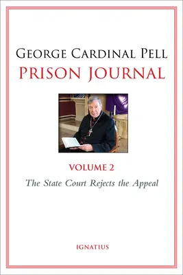 Vězeňský deník, 2: Státní soud zamítl odvolání - Prison Journal, 2: The State Court Rejects the Appeal