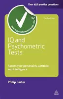 Testy IQ a psychometrické testy: Zhodnoťte svou osobnost, schopnosti a inteligenci. - IQ and Psychometric Tests: Assess Your Personality, Aptitude and Intelligence