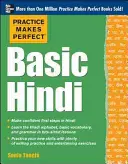 Cvičení dělá mistra Základní hindština - Practice Makes Perfect Basic Hindi