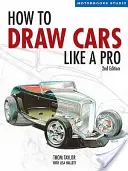 Jak kreslit auta jako profesionál, 2. vydání - How to Draw Cars Like a Pro, 2nd Edition
