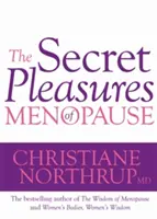 Tajná potěšení menopauzy - Secret Pleasures of Menopause