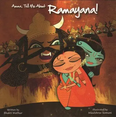Ammo, pověz mi o Rámájaně! - Amma, Tell Me about Ramayana!