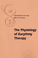 Fyziologie terapie eurythmií - The Physiology of Eurythmy Therapy