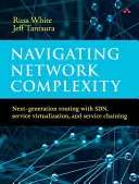 Navigace ve složitosti sítí: Síťová síť: Směrování nové generace se Sdn, virtualizace služeb a řetězení služeb - Navigating Network Complexity: Next-Generation Routing with Sdn, Service Virtualization, and Service Chaining