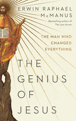 Ježíšův génius: Muž, který všechno změnil - The Genius of Jesus: The Man Who Changed Everything