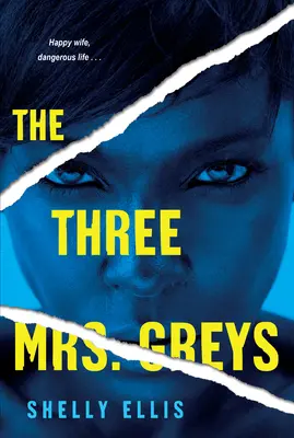 Tři paní Greyové - The Three Mrs. Greys
