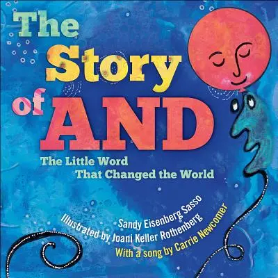 Příběh a: Malé slovo, které změnilo svět - The Story of and: The Little Word That Changed the World