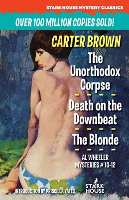 Neortodoxní mrtvola / Smrt na dně / Blondýna - The Unorthodox Corpse / Death on the Downbeat / The Blonde