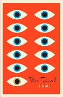 Proces: Nový překlad na základě restaurovaného textu: Dopisy Felicice - The Trial: A New Translation Based on the Restored Text