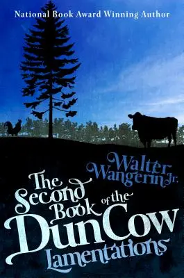 Druhá kniha o Duně Krávě: Lamentace - The Second Book of the Dun Cow: Lamentations