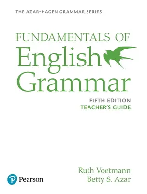 Fundamentals of English Grammar Průvodce pro učitele - Fundamentals of English Grammar Teacher's Guide