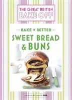Great British Bake Off - Upečte to lépe (č. 7): Sladký chléb a buchty - Great British Bake Off - Bake It Better (No.7): Sweet Bread & Buns