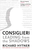 Consiglieri: Vedení ze stínu - Consiglieri: Leading from the Shadows