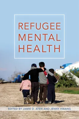 Duševní zdraví uprchlíků - Refugee Mental Health