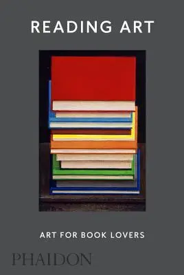 Čtení umění: Umění pro milovníky knih - Reading Art: Art for Book Lovers